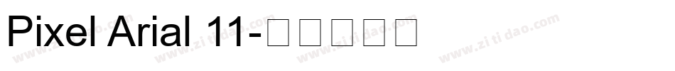 Pixel Arial 11字体转换